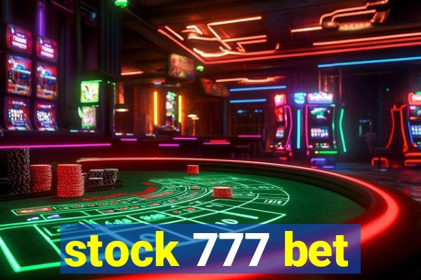 stock 777 bet